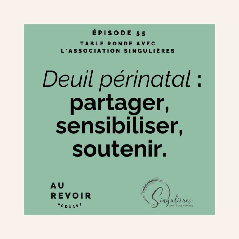 Partager, sensibiliser, soutenir : table ronde sur le deuil périnatal avec l’association Singulières